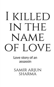 I Killed In The Name Of Love I Killed In The Name Of Love