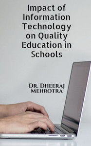 Impact Of Information Technology On Quality Education In Schools Impact Of Information Technology On Quality Education In Schools