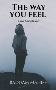 The Way You Feel