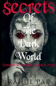 Secrets Of The Dark World Secrets Of The Dark World