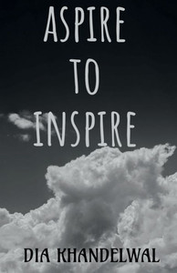 Aspire To Inspire... Aspire To Inspire...