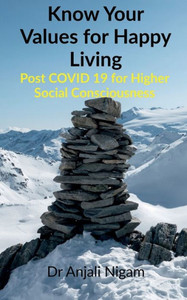 Know Your Values For Happy Living Know Your Values For Happy Living