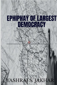 Epiphany Of Largest Democracy.