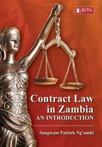 Contract Law In Zambia: An Introduction Contract Law In Zambia: An Introduction