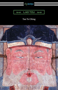 Tao Te Ching (Translated With Commentary By James Legge) Tao Te Ching (Translated With Commentary By James Legge)