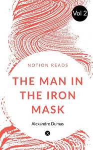 The Man In The Iron Mask (Vol 2) The Man In The Iron Mask (Vol 2)