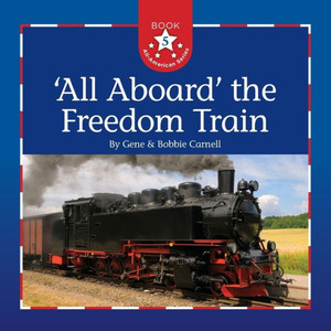 All Aboard The Freedom Train (5) (All-American)