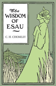 The Wisdom Of Esau