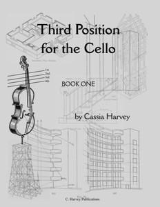 Third Position For The Cello, Book One Third Position For The Cello, Book One