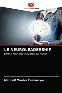 Le Neuroleadership (French Edition) Le Neuroleadership (French Edition)