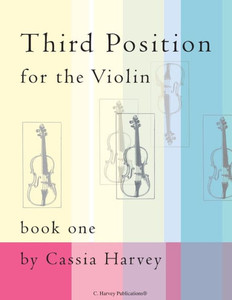 Third Position For The Violin, Book One Third Position For The Violin, Book One