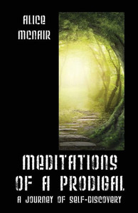 Meditations Of A Prodigal: A Journey Of Self-Discovery