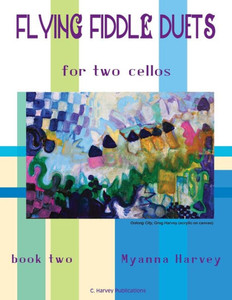 Flying Fiddle Duets For Two Cellos, Book Two