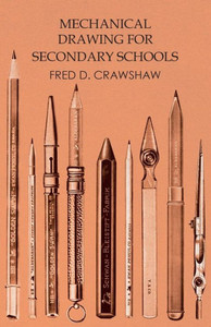 Mechanical Drawing For Secondary Schools Mechanical Drawing For Secondary Schools