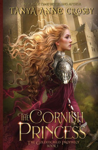 The Cornish Princess (The Goldenchild Prophecy)