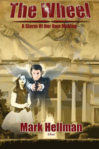 The Wheel: A Storm Of Our Own Making The Wheel: A Storm Of Our Own Making