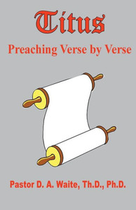 Titus, Preaching Verse By Verse (15) (Preaching Verse By Verse Bible Books)