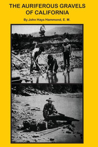 The Auriferous Gravels Of California