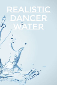 Realistic Dancer Water
