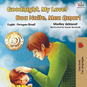 Goodnight, My Love! (English Portuguese Bilingual Book): English Brazilian Portuguese (English Portuguese Bilingual Collection) (Portuguese Edition) Goodnight, My Love! (English Portuguese Bilingual Book): English Brazilian Portuguese (English Portuguese Bilingual Collection) (Portuguese Edition)