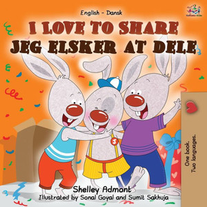 I Love To Share Jeg Elsker At Dele: English Danish Bilingual Book (English Danish Bilingual Collection) (Danish Edition)