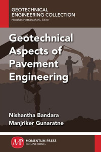 Geotechnical Aspects Of Pavement Engineering Geotechnical Aspects Of Pavement Engineering