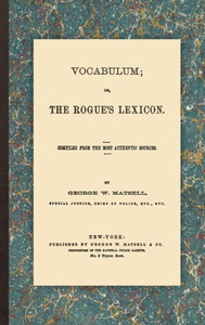 Vocabulum: Or, The Rogue's Lexicon