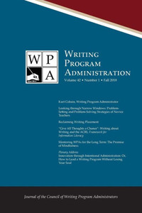 Wpa: Writing Program Administration 42.1 (Fall 2018) Wpa: Writing Program Administration 42.1 (Fall 2018)