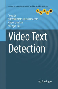 Video Text Detection (Advances In Computer Vision And Pattern Recognition)