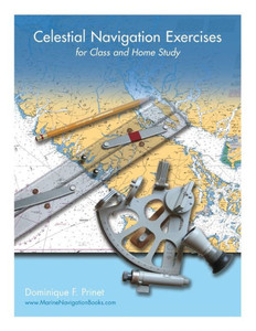 Celestial Navigation Exercises For Class And Home Study Celestial Navigation Exercises For Class And Home Study