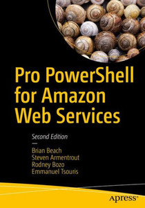 Pro Powershell For Amazon Web Services