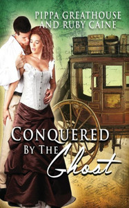 Conquered By The Ghost (The Conquered) Conquered By The Ghost (The Conquered)