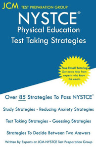 Nystce Physical Education - Test Taking Strategies Nystce Physical Education - Test Taking Strategies