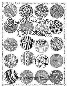 Clay Creative Coloring: Doodle Away Clay Creative Coloring: Doodle Away