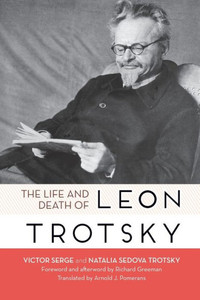 Life And Death Of Leon Trotsky Life And Death Of Leon Trotsky