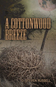 A Cottonwood Breeze A Cottonwood Breeze