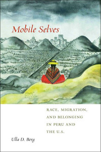 Mobile Selves (Social Transformations In American Anthropology, 3)