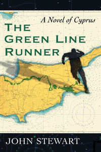 The Green Line Runner: A Novel Of Cyprus The Green Line Runner: A Novel Of Cyprus