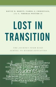 Lost In Transition: The Journey From High School To Higher Education