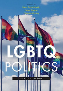 Lgbtq Politics (Lgbtq Politics, 3) Lgbtq Politics (Lgbtq Politics, 3)