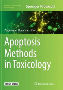 Apoptosis Methods In Toxicology (Methods In Pharmacology And Toxicology) Apoptosis Methods In Toxicology (Methods In Pharmacology And Toxicology)