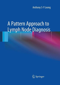 A Pattern Approach To Lymph Node Diagnosis A Pattern Approach To Lymph Node Diagnosis