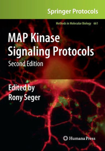 Map Kinase Signaling Protocols (Methods In Molecular Biology, 661)