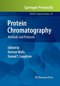 Protein Chromatography: Methods And Protocols (Methods In Molecular Biology, 681) Protein Chromatography: Methods And Protocols (Methods In Molecular Biology, 681)