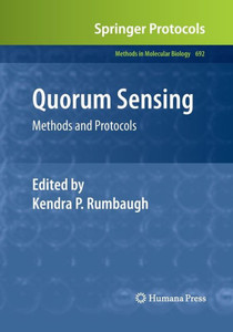 Quorum Sensing: Methods And Protocols (Methods In Molecular Biology, 692) Quorum Sensing: Methods And Protocols (Methods In Molecular Biology, 692)