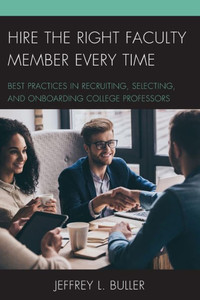 Hire The Right Faculty Member Every Time Hire The Right Faculty Member Every Time