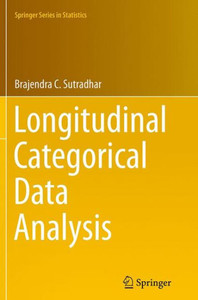 Longitudinal Categorical Data Analysis (Springer Series In Statistics)