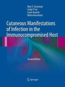 Cutaneous Manifestations Of Infection In The Immunocompromised Host Cutaneous Manifestations Of Infection In The Immunocompromised Host