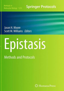 Epistasis: Methods And Protocols (Methods In Molecular Biology, 1253)