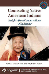 Counseling Native American Indians: Insights From Conversations With Beaver Counseling Native American Indians: Insights From Conversations With Beaver
